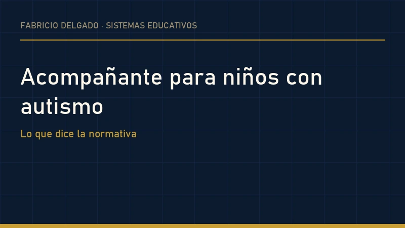 Acompañante para niños con autismo según la normativa
